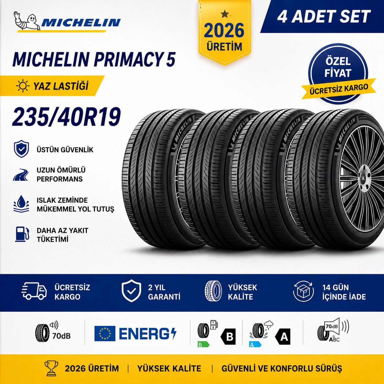 (4'lü Set) 235/40R19 96W XL Primacy 5 Üretim 2026 Michelin